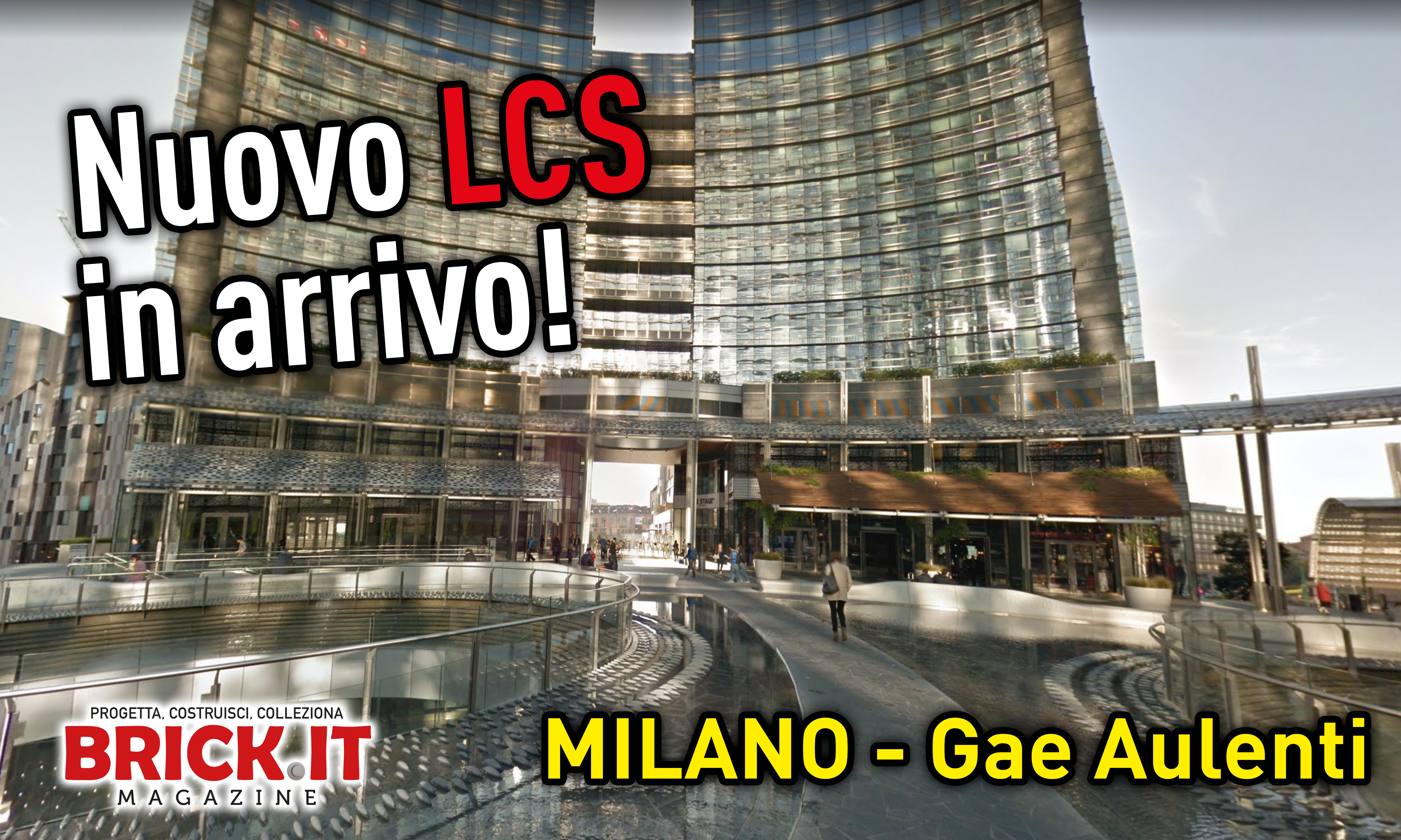 NUOVO LCS GAE AULENTI – MILANO