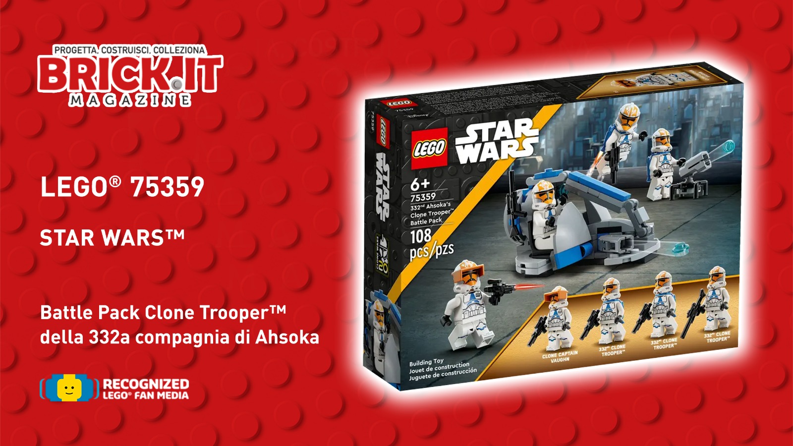 LEGO® Star Wars 75359 – 332nd Ahsoka’s Clone Trooper™ Battle Pack Recensione Set
