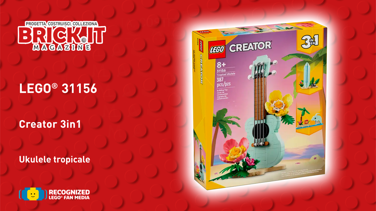 LEGO® 31156 – Creator 3in1 Ukulele tropicale – Recensione