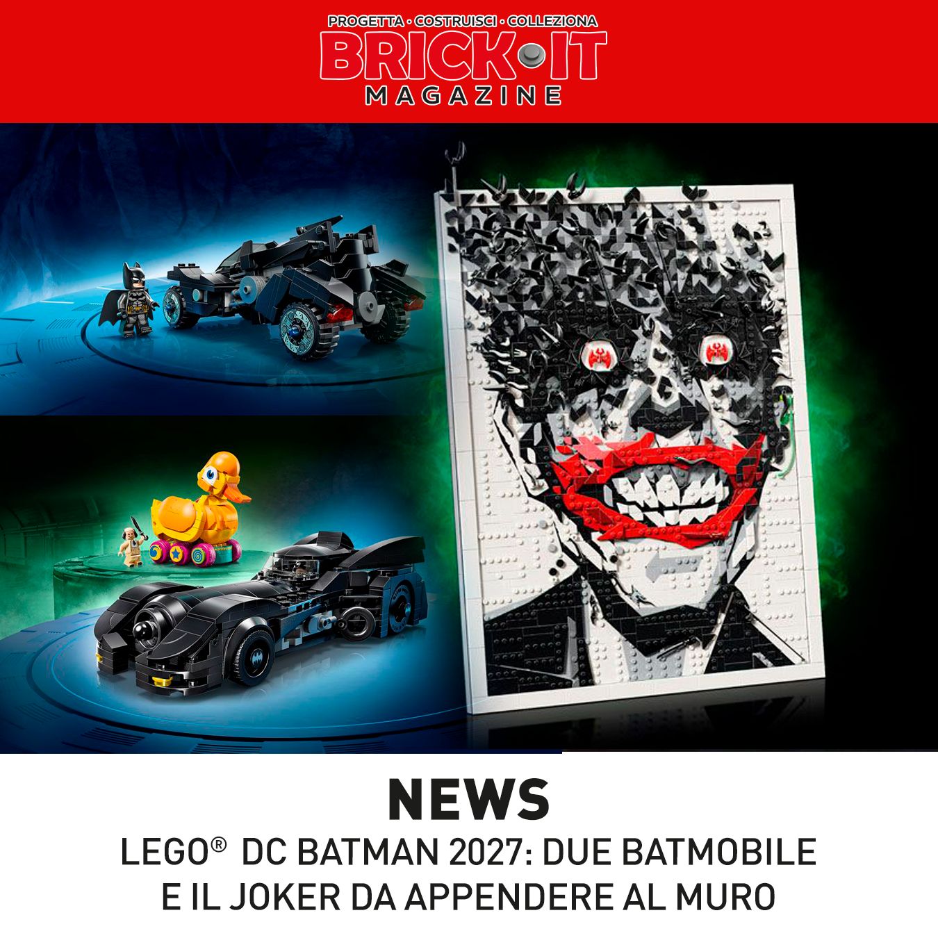 LEGO DC Batman 2027: due Batmobile e il Joker da appendere al muro