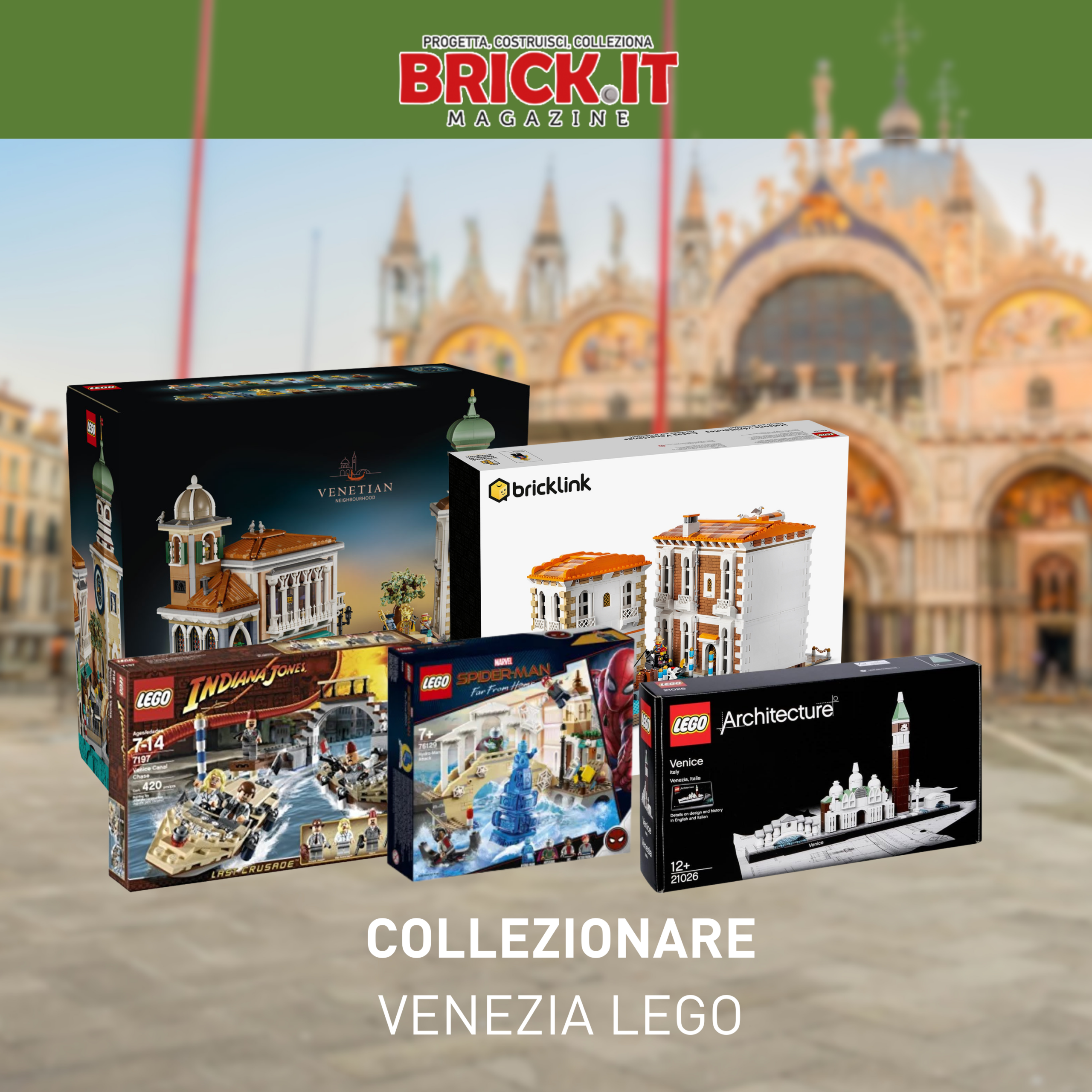 Venezia in mattoncini: tutti i set LEGO® dedicati alla Serenissima